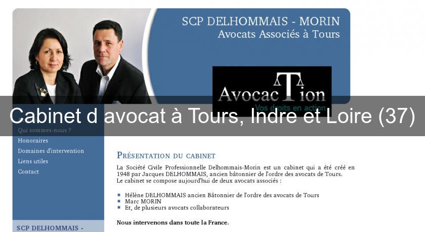 Cabinet d'avocat à Tours, Indre et Loire (37)