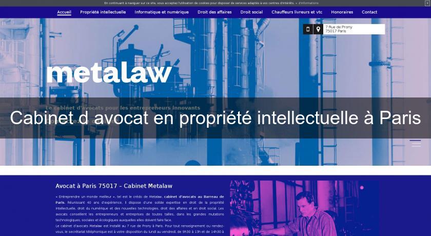 Cabinet d'avocat en propriété intellectuelle à Paris Cabinet d'avocat en propriété intellectuelle à Paris