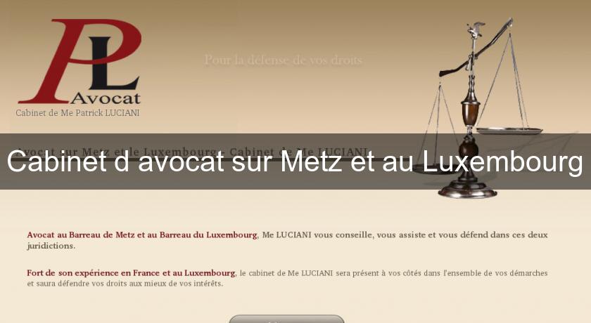 Cabinet d'avocat sur Metz et au Luxembourg