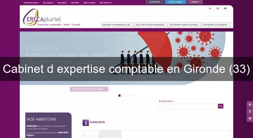 Cabinet d'expertise comptable en Gironde (33) Cabinet d'expertise comptable en Gironde (33)