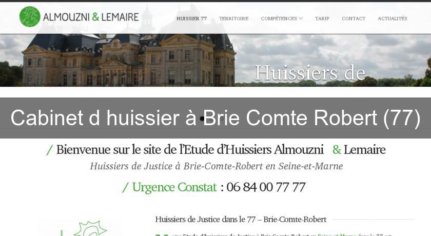 Cabinet d'huissier à Brie Comte Robert (77) Cabinet d'huissier à Brie Comte Robert (77)