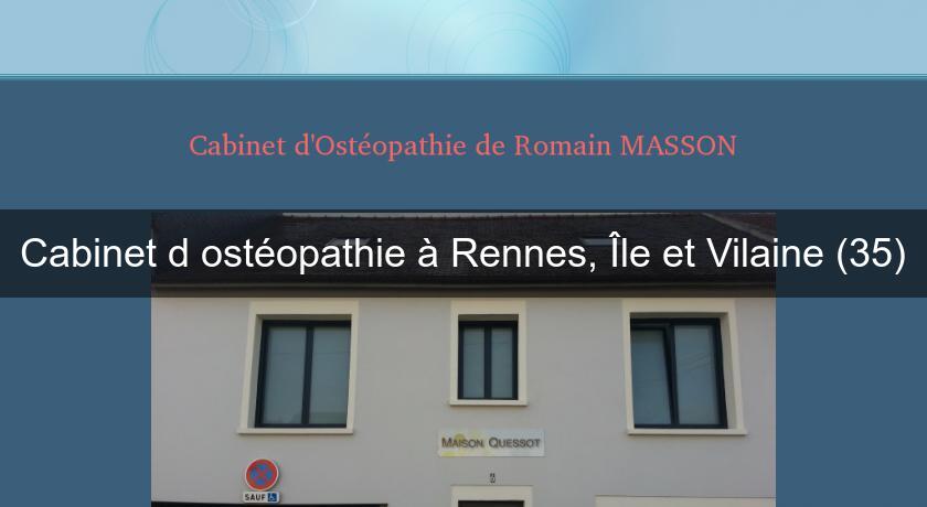 Cabinet d'ostéopathie à Rennes, Île et Vilaine (35)