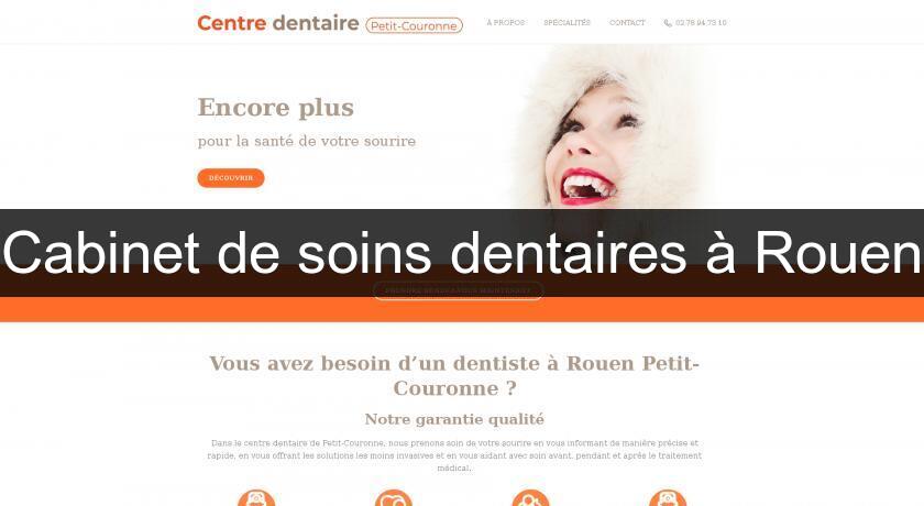 Cabinet de soins dentaires à Rouen Cabinet de soins dentaires à Rouen