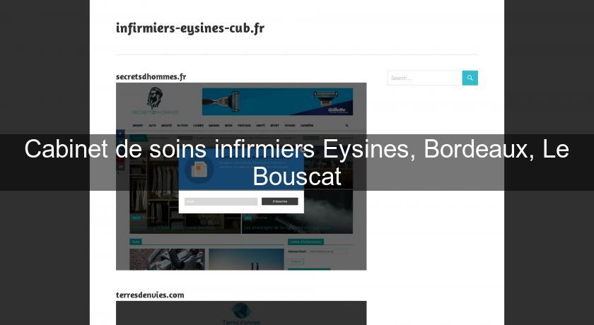 Cabinet de soins infirmiers Eysines, Bordeaux, Le Bouscat