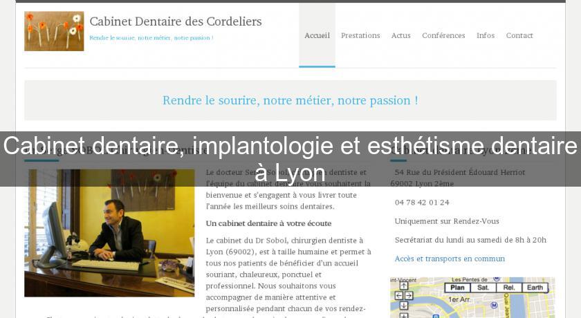 Cabinet dentaire, implantologie et esthétisme dentaire à Lyon Cabinet dentaire, implantologie et esthétisme dentaire à Lyon