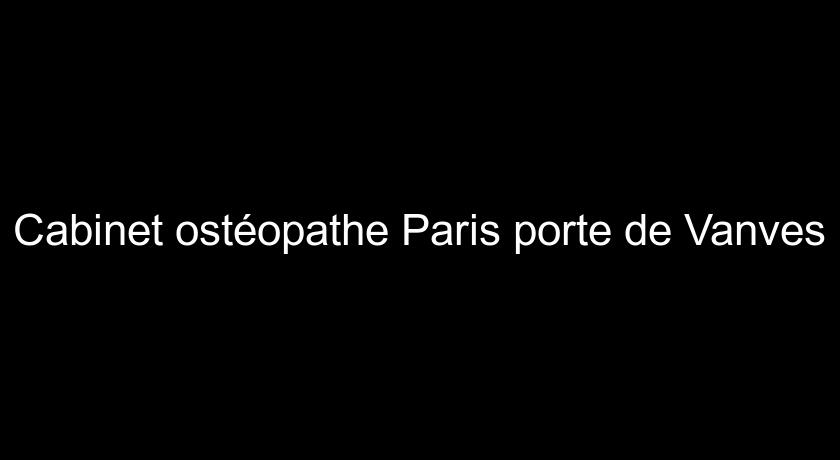 Cabinet ostéopathe Paris porte de Vanves