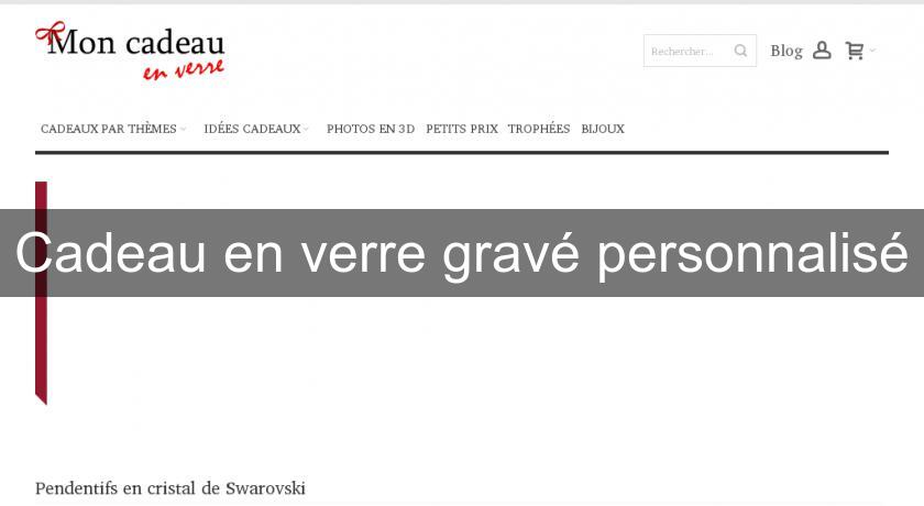 Cadeau en verre gravé personnalisé Cadeau en verre gravé personnalisé