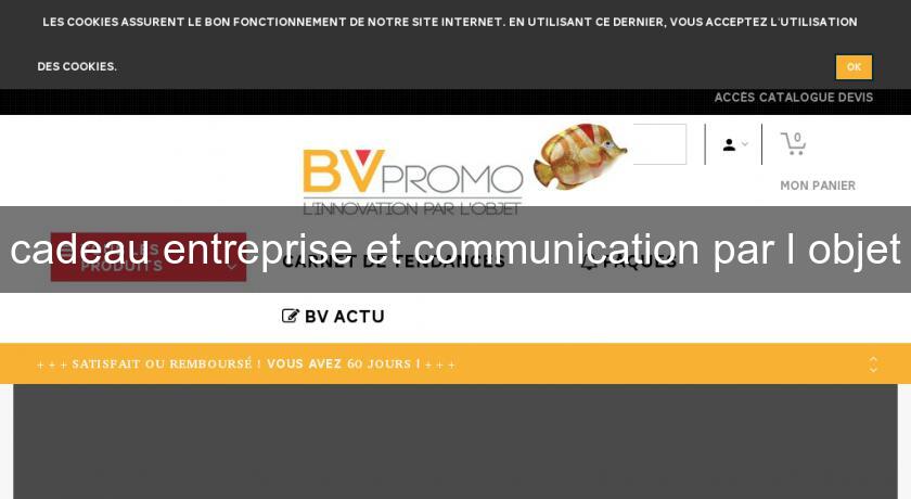 cadeau entreprise et communication par l'objet