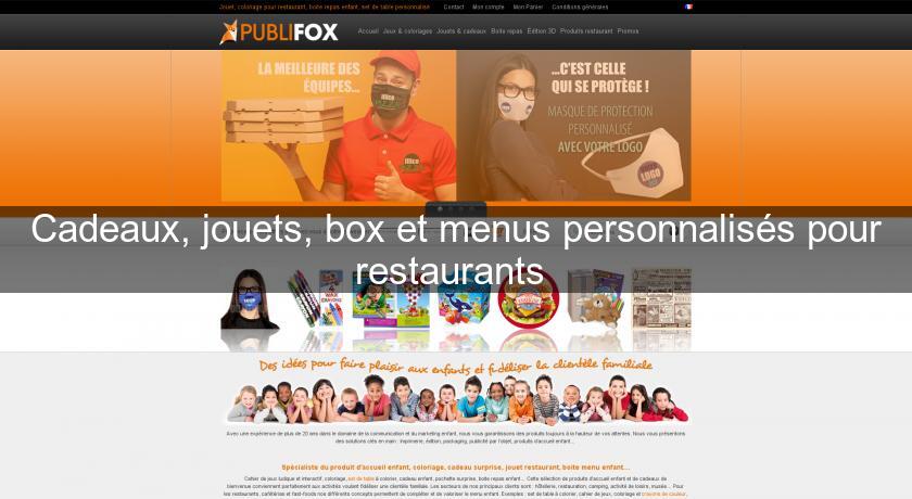 Cadeaux, jouets, box et menus personnalisés pour restaurants 