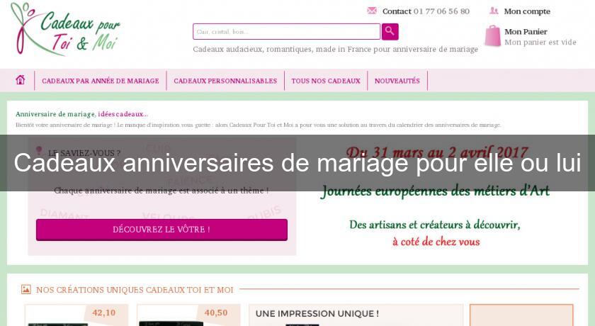 Cadeaux anniversaires de mariage pour elle ou lui Cadeaux anniversaires de mariage pour elle ou lui