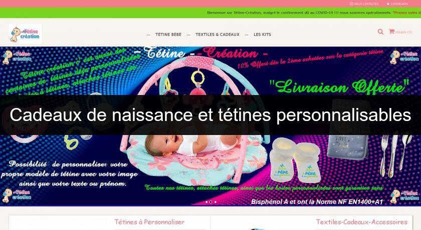 Cadeaux de naissance et tétines personnalisables Cadeaux de naissance et tétines personnalisables