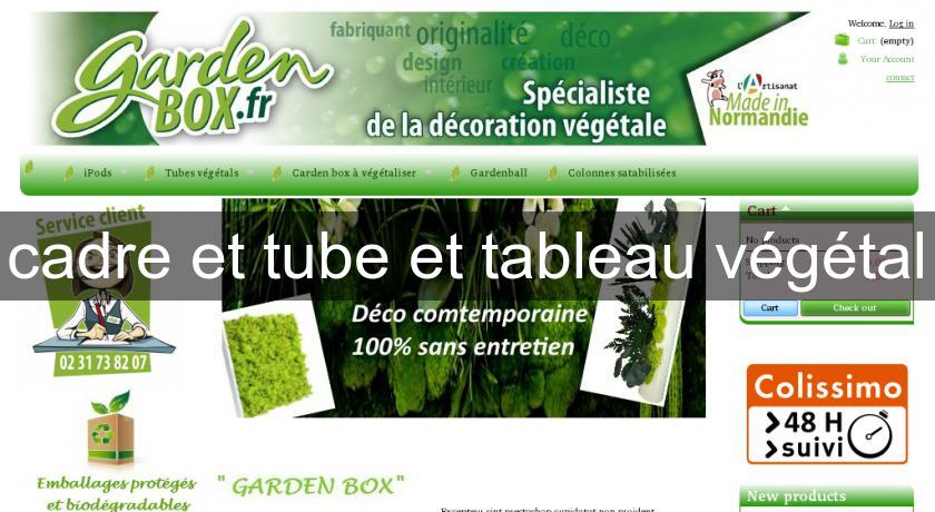 cadre et tube et tableau végétal