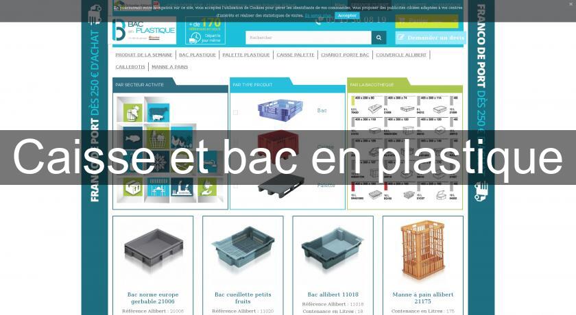 Caisse et bac en plastique Caisse et bac en plastique