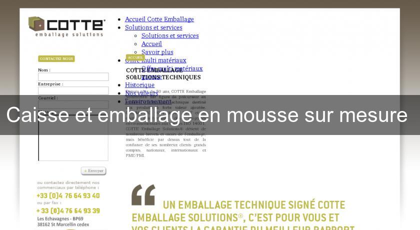 Caisse et emballage en mousse sur mesure 