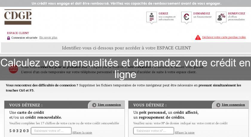 Calculez vos mensualités et demandez votre crédit en ligne