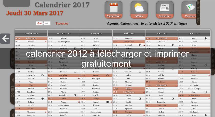 calendrier 2012 à télécharger et imprimer gratuitement calendrier 2012 à télécharger et imprimer gratuitement
