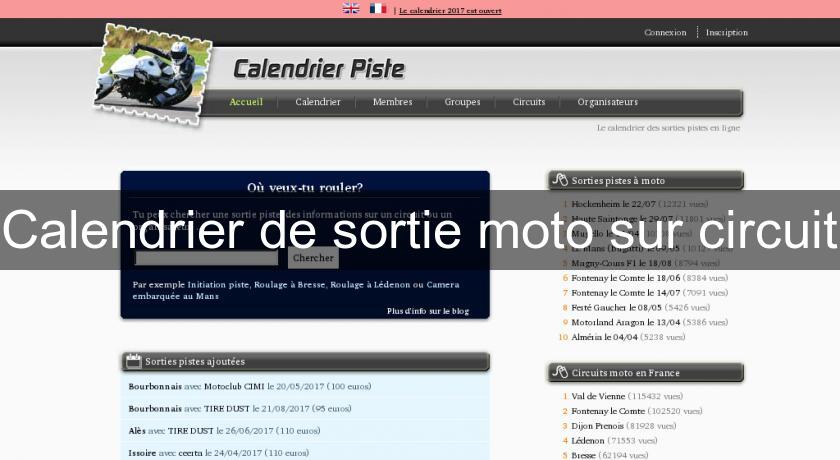 Calendrier de sortie moto sur circuit Calendrier de sortie moto sur circuit
