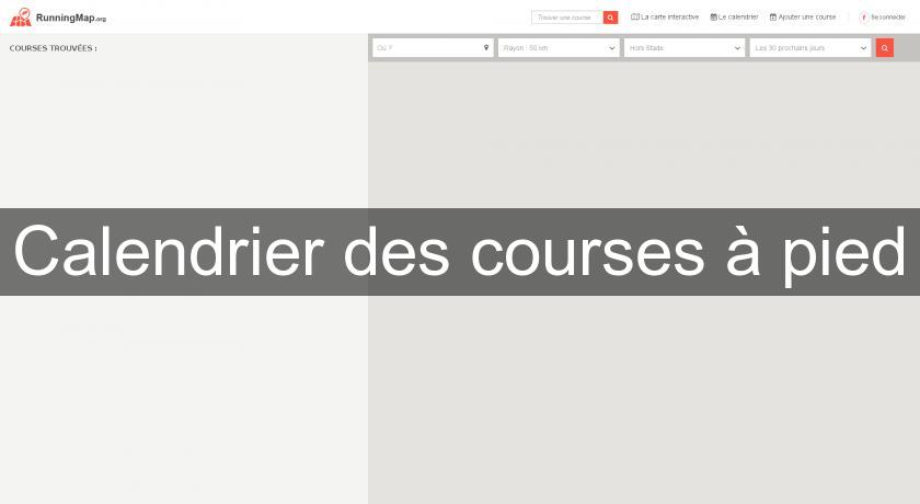Calendrier des courses à pied Calendrier des courses à pied