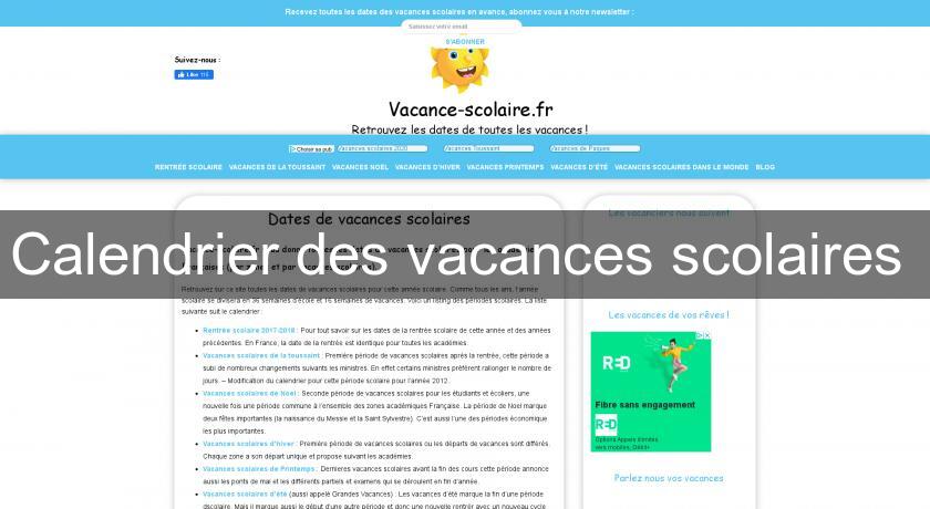 Calendrier des vacances scolaires Calendrier des vacances scolaires