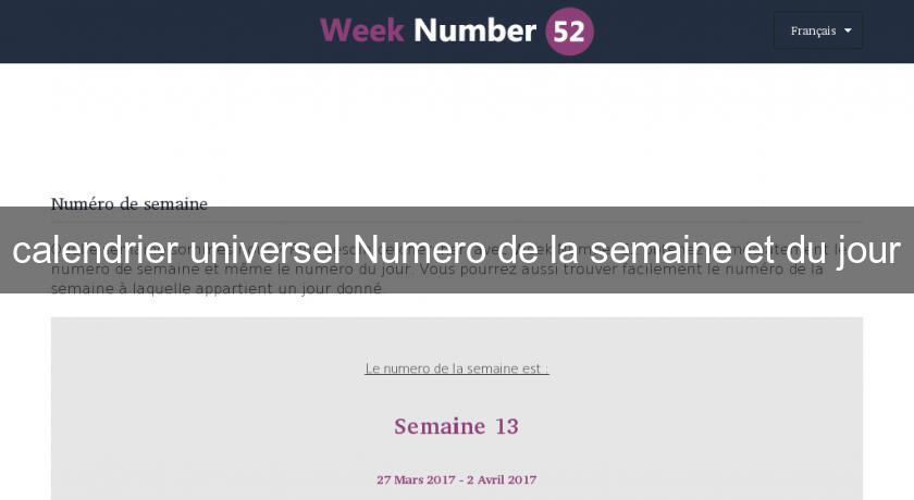 calendrier universel Numero de la semaine et du jour calendrier universel Numero de la semaine et du jour