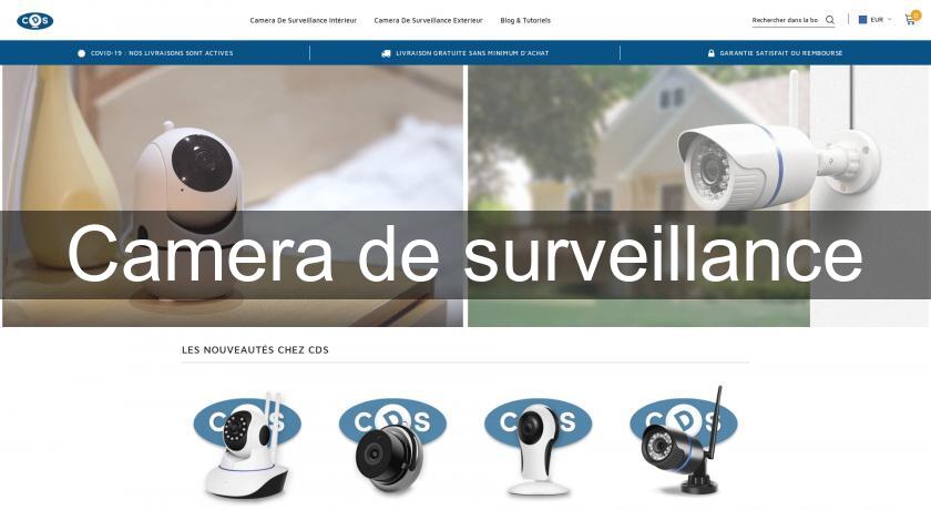 Camera de surveillance Camera de surveillance