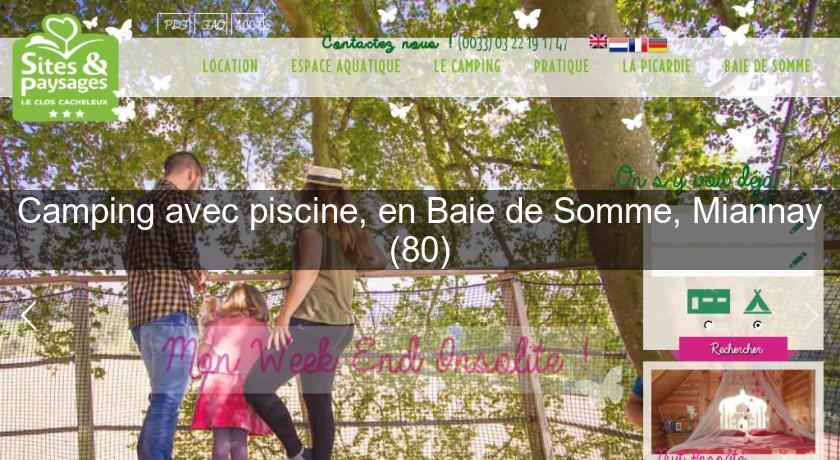Camping avec piscine, en Baie de Somme, Miannay (80) Camping avec piscine, en Baie de Somme, Miannay (80)