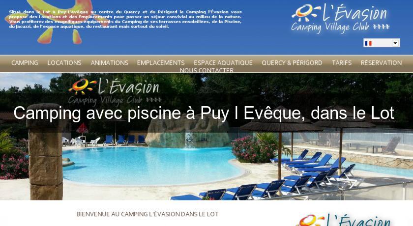 Camping avec piscine à Puy l'Evêque, dans le Lot 