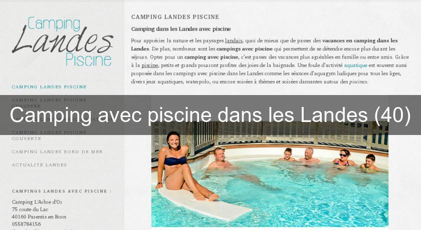 Camping avec piscine dans les Landes (40) Camping avec piscine dans les Landes (40)