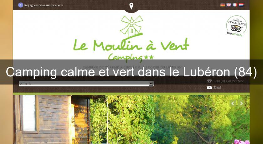 Camping calme et vert dans le Lubéron (84) Camping calme et vert dans le Lubéron (84)
