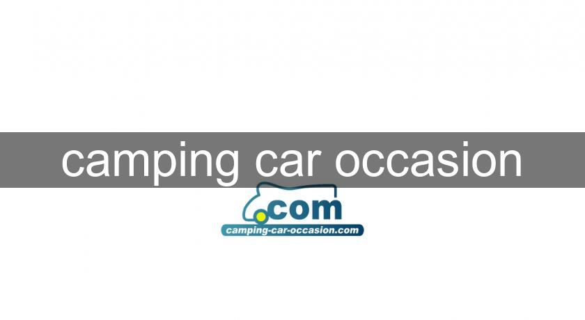 camping car occasion camping car occasion