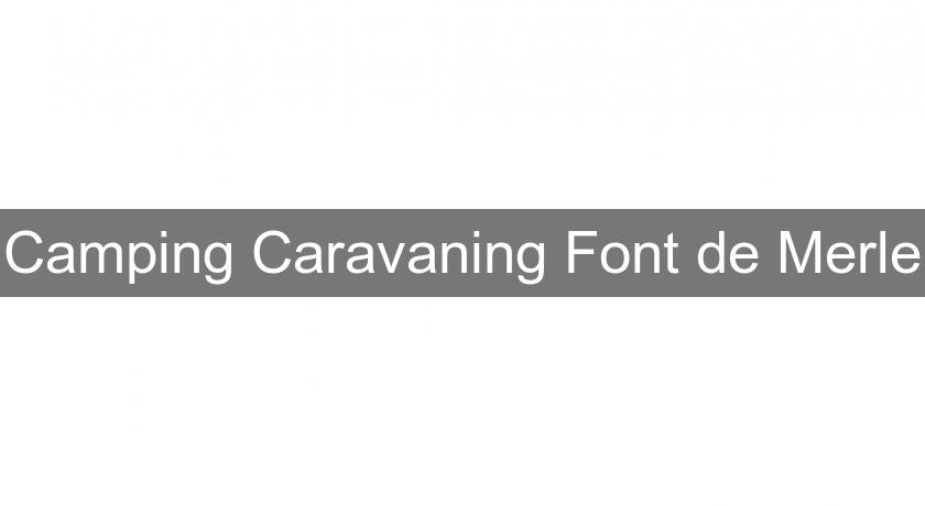 Camping Caravaning Font de Merle Camping Caravaning Font de Merle
