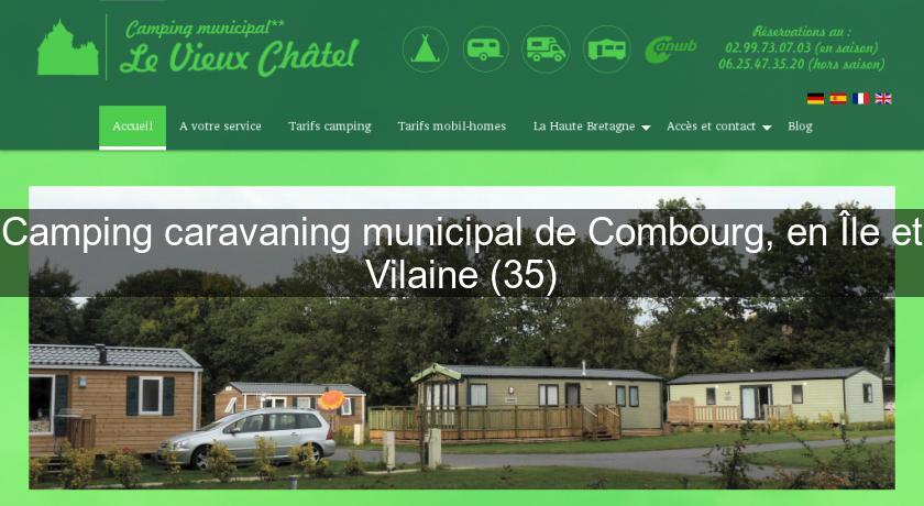 Camping caravaning municipal de Combourg, en Île et Vilaine (35)