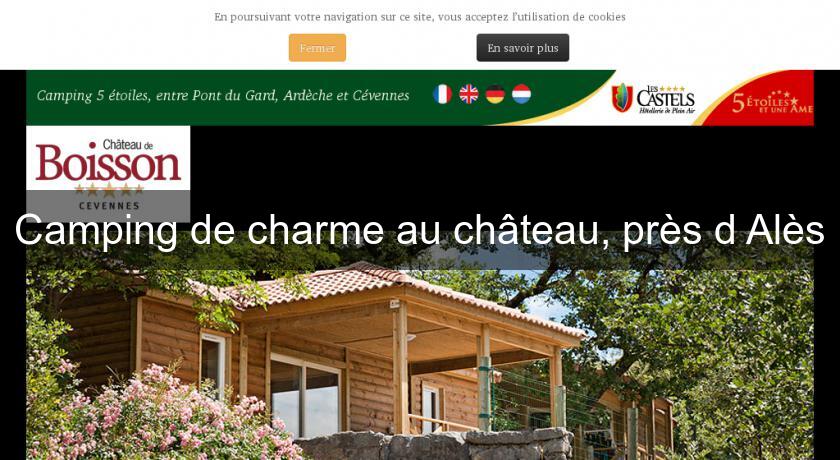 Camping de charme au château, près d'Alès Camping de charme au château, près d'Alès