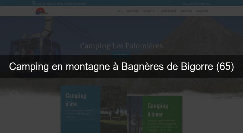 Camping en montagne à Bagnères de Bigorre (65) Camping en montagne à Bagnères de Bigorre (65)