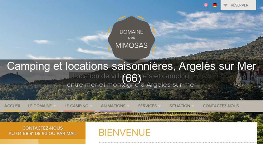 Camping et locations saisonnières, Argelès sur Mer (66) Camping et locations saisonnières, Argelès sur Mer (66)