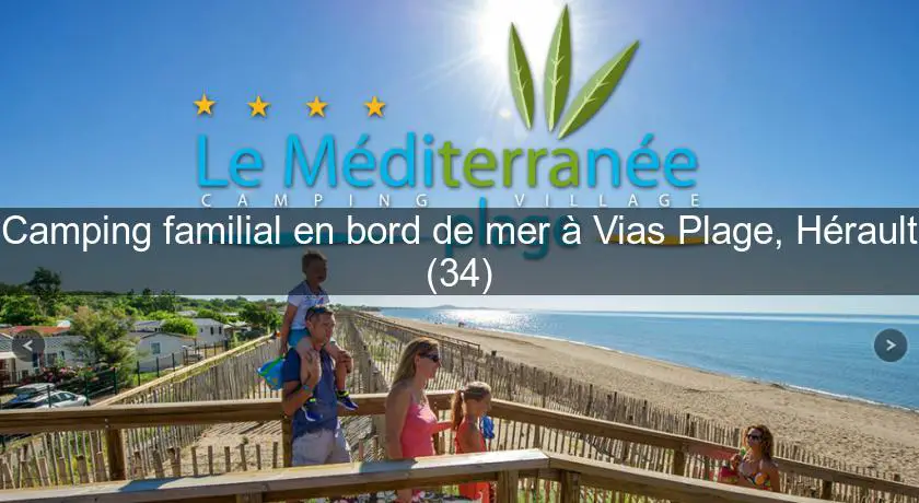 Camping familial en bord de mer à Vias Plage, Hérault (34)
