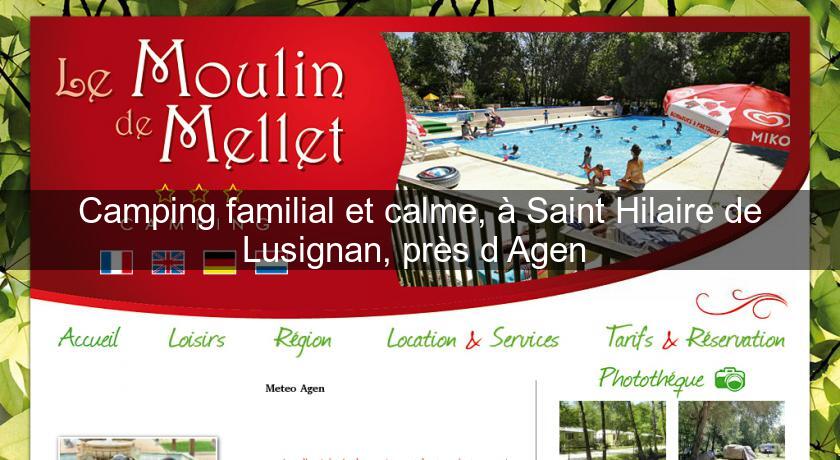 Camping familial et calme, à Saint Hilaire de Lusignan, près d'Agen 