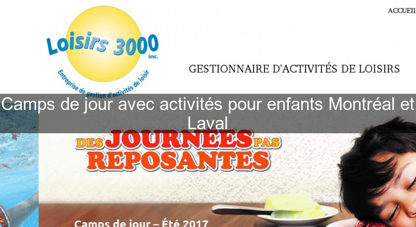 Camps de jour avec activités pour enfants Montréal et Laval Camps de jour avec activités pour enfants Montréal et Laval