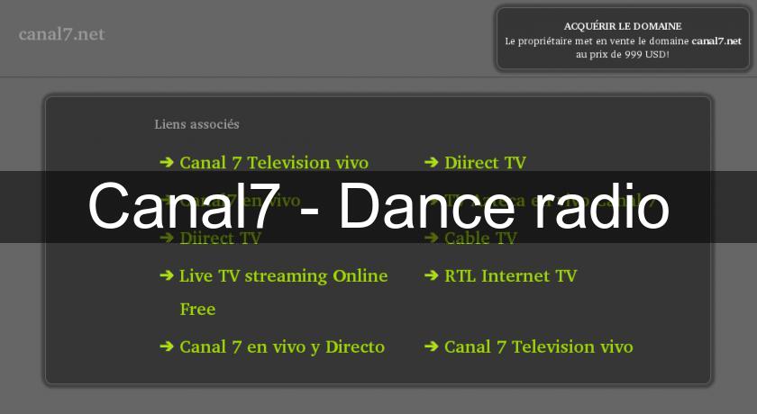 Canal7 - Dance radio