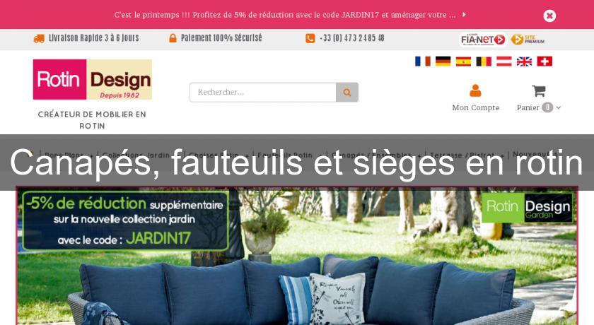 Canapés, fauteuils et sièges en rotin Canapés, fauteuils et sièges en rotin