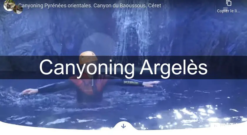 Canyoning Argelès