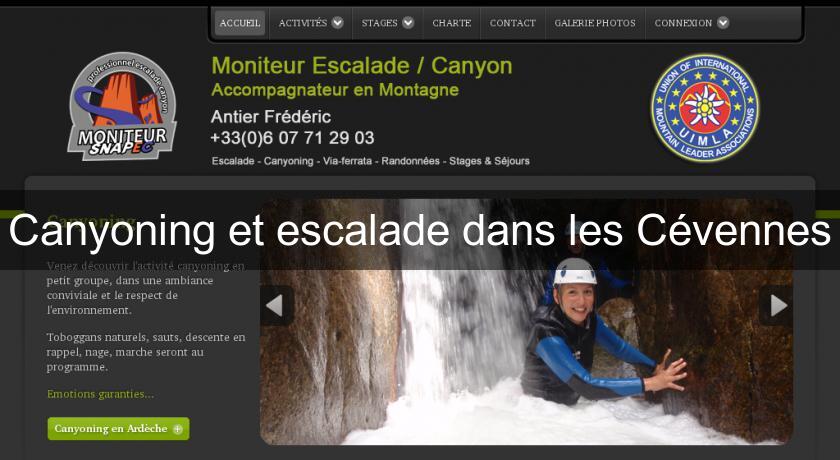 Canyoning et escalade dans les Cévennes Canyoning et escalade dans les Cévennes