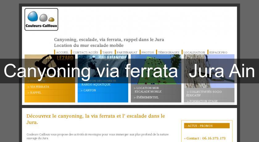 Canyoning via ferrata Jura Ain Canyoning via ferrata Jura Ain