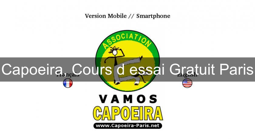 Capoeira, Cours d'essai Gratuit Paris Capoeira, Cours d'essai Gratuit Paris