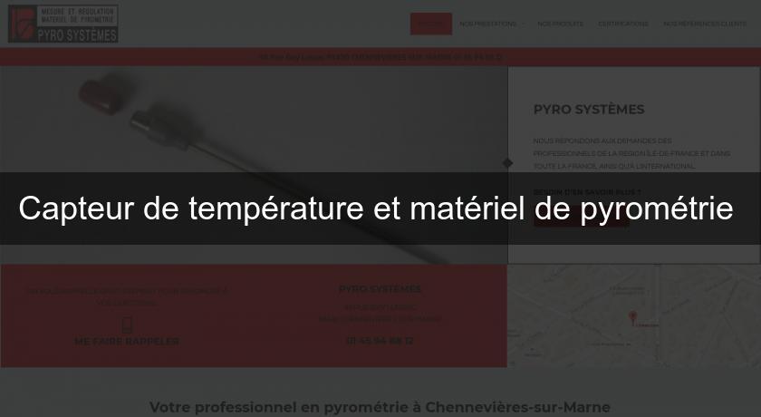 Capteur de température et matériel de pyrométrie Capteur de température et matériel de pyrométrie