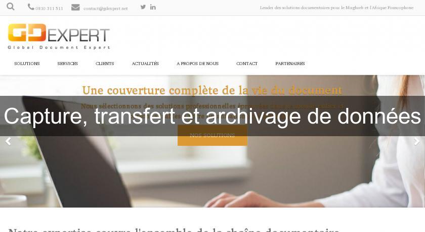 Capture, transfert et archivage de données Capture, transfert et archivage de données