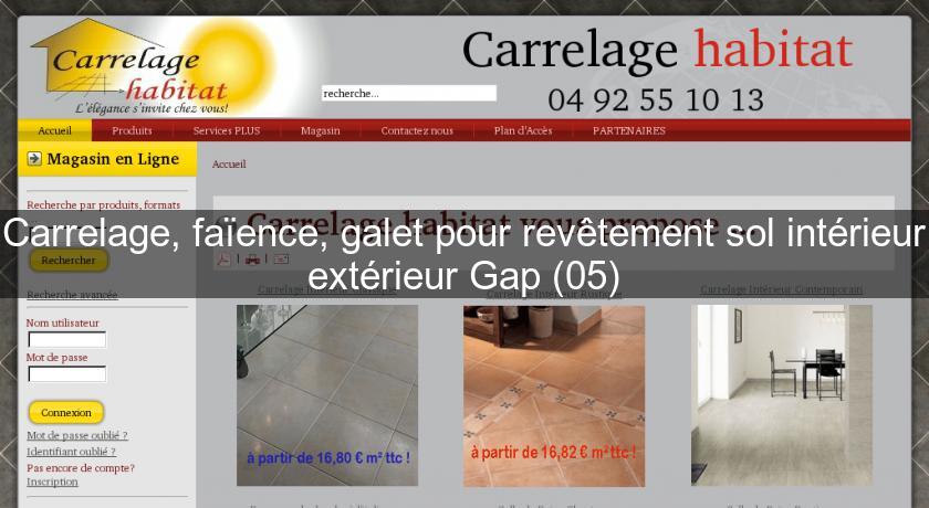 Carrelage, faïence, galet pour revêtement sol intérieur extérieur Gap (05)