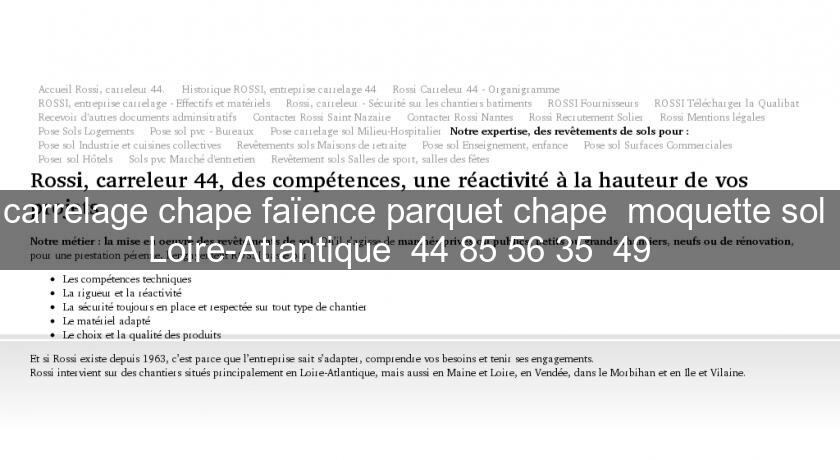 carrelage chape faïence parquet chape moquette sol Loire-Atlantique 44 85 56 35 49 carrelage chape faïence parquet chape moquette sol Loire-Atlantique 44 85 56 35 49