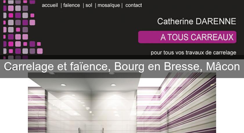 Carrelage et faïence, Bourg en Bresse, Mâcon Carrelage et faïence, Bourg en Bresse, Mâcon
