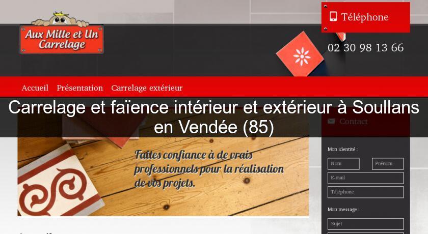 Carrelage et faïence intérieur et extérieur à Soullans en Vendée (85) Carrelage et faïence intérieur et extérieur à Soullans en Vendée (85)